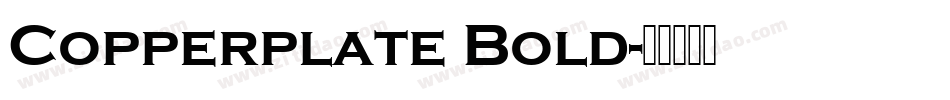 Copperplate Bold字体转换
